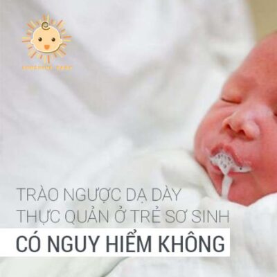 Trào Ngược Dạ Dày Ở Bé Có Nguy Hiểm Không